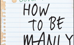 Cover Reveal: How To Be Manly by Maureen O’Leary Wanket