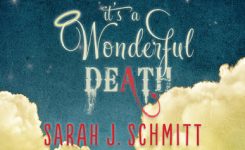 It’s A Wonderful Death Blog Tour: Review + Giveaway!