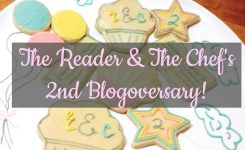 The Reader and The Chef’s 2nd Blogoversary!