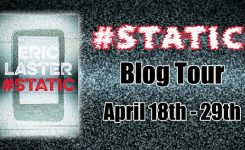 #Static Blog Tour: Curtis’ Top 5 Favorite Movies + 2 Giveaways!