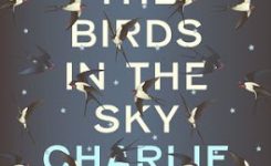 Book Review: All The Birds In The Sky by Charlie Jane Anders