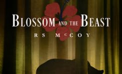 ARC Review: Blossom and the Beast by R.S. McCoy