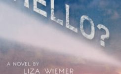 Book Review: Hello? by Liza M. Wiemer