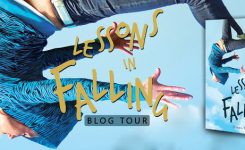 Lessons In Falling Blog Tour: Lessons Learned + Giveaway