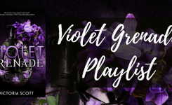 Violet Grenade by Victoria Scott Playlist