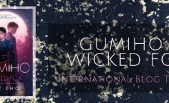 International Blog Tour: Gumiho: Wicked Fox by Kat Cho