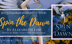 Bookstagram & Creative Blog Tour: Spin the Dawn by Elizabeth Lim!