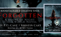 Bookstagram & Creative Blog Tour: Forgotten by P.C. Cast & Kristin Cast