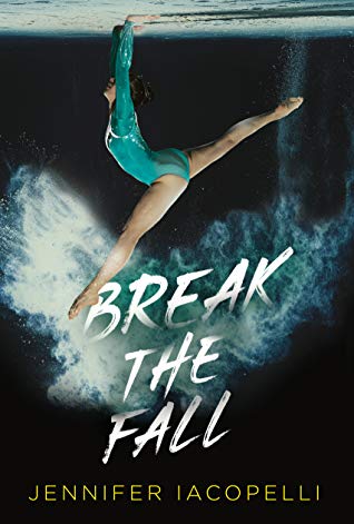 Book Tour: Break the Fall by Jennifer Iacopelli (Review + Bookmark!)