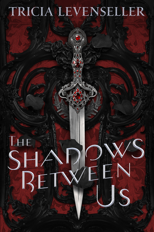 Book Review: The Shadow Between Us by Tricia Levenseller