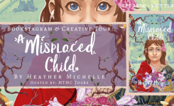 Creative Blog Tour: A Misplaced Child (Review, Fan-Made Trailer + Giveaway!)