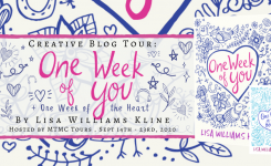 Creative Blog Tour: One Week of You + One Week of the Heart by Lisa Williams Kline (Playlist +Intl Giveaway!)