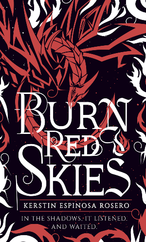 Book Review: Burn Red Skies by Kerstin Espinosa Rosero