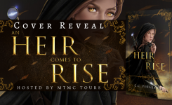 Cover Reveal + Intl Giveaway: An Heir Comes to Rise by C.C. Peñaranda!
