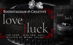 Creative Blog Tour: Love / Luck (Review, Character Aesthetics + Intl Giveaway!)