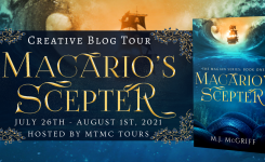 Creative Blog Tour: Macario’s Scepter (Book Quiz, Excerpt + Intl Giveaway!)