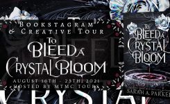 Creative Blog Tour: To Bleed a Crystal Bloom by Sarah A. Parker (Character Q&A + Intl Giveaway!)