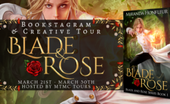 Book Tour: Blade & Rose (Character Q&A, Quote Graphics+ Intl Giveaway!)